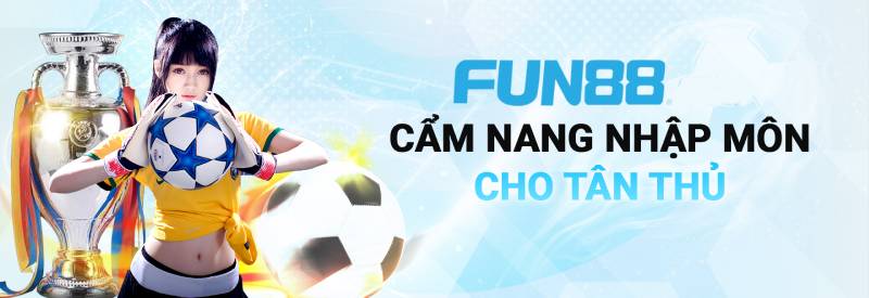 FUN88 – Link Vào Fun 88 – Fun88 App【2025】✔️ Mobile 25 Uy tín vượt trội, minh bạch hàng đầu